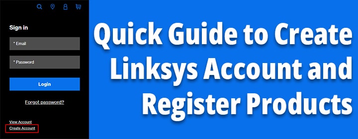 Create Linksys Account and Register Products