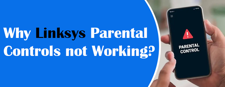 Linksys Parental Controls not Working