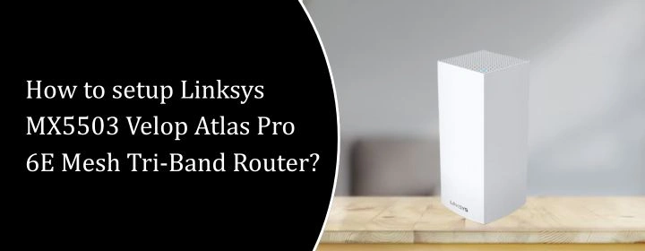 linksys mx5503 velop